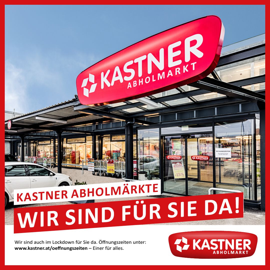 KASTNER Abholmärkte: Wir Sind Für Sie Da! - KASTNER Gruppe